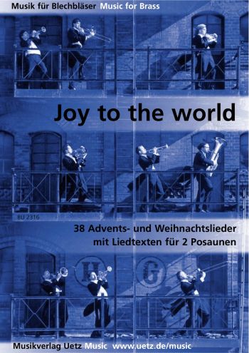 Joy to the World&nbsp;&nbsp;für 2 Posaunen (mit Texten)&nbsp;&nbsp;Spielpartitur