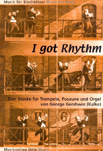 I got Rhythm  für Trompete, Posaune und Orgel (Klavier)  