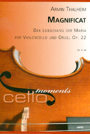 Magnificat op.22&nbsp;&nbsp;für Violoncello und Orgel&nbsp;&nbsp;