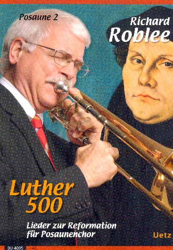 Luther 500&nbsp;&nbsp;für Posaunenchor&nbsp;&nbsp;Posaune 2 in C