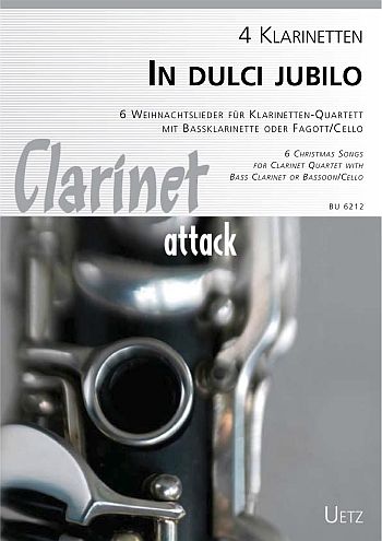 In dulci jubilo&nbsp;&nbsp;für 3 Klarinetten und Bassklarinette (Bassinstrument)&nbsp;&nbsp;Partitur und Stimmen