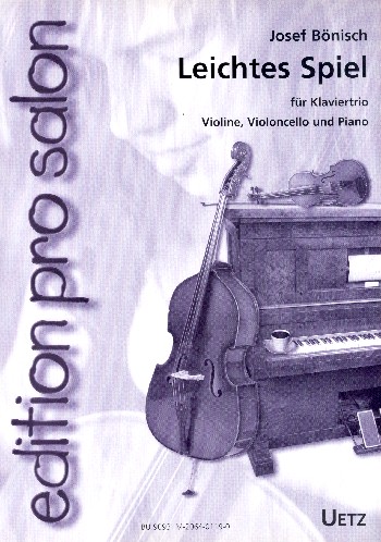 Leichtes Spiel  für Violine, Violoncello und Klavier  Stimmen