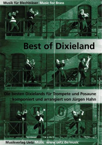Best of Dixieland&nbsp;&nbsp;für Trompete und Posaune&nbsp;&nbsp;Spielpartitur