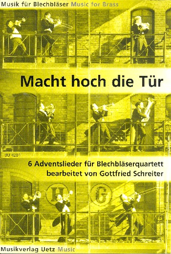 Macht hoch die Tür&nbsp;&nbsp;für 4 Blechbläser&nbsp;&nbsp;Partitur und Stimmen