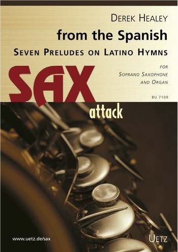 From the Spanish - 7 Preludes on latino Hymns op.133c&nbsp;&nbsp;for soprano saxophone and organ&nbsp;&nbsp;score and parts