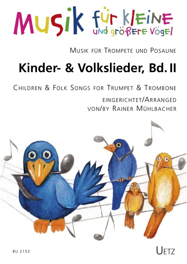 Kinder- und Volkslieder Band 2&nbsp;&nbsp;für Trompete in B und Posaune (+Text)&nbsp;&nbsp;Spielpartitur