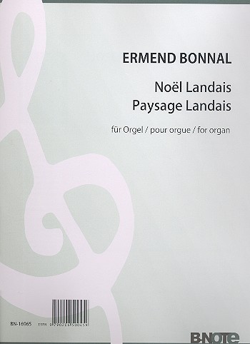 Noel landais  et  Paysage landais&nbsp;&nbsp;pour orgue&nbsp;&nbsp;
