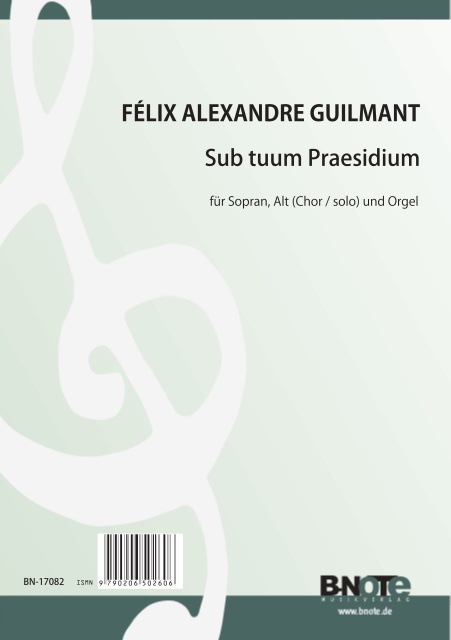 Guilmant, Félix Alexandre, Sub tuum Praesidium&nbsp;&nbsp;Singstimme&nbsp;&nbsp;Spielnoten