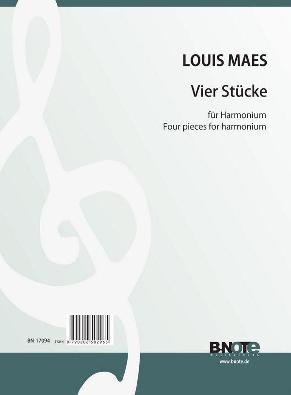 Maes, Louis, Vier Stücke&nbsp;&nbsp;Harmonium&nbsp;&nbsp;Spielnoten