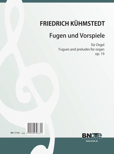 Kühmstedt, Friedrich, Fugen und Vorspiele op.19&nbsp;&nbsp;Orgel&nbsp;&nbsp;Spielnoten