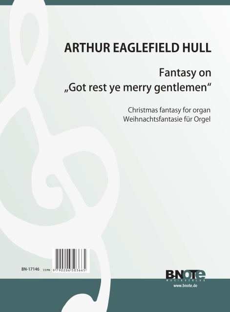Hull, Arthur Eaglefield, Weihnachtsfantasie über 'God rest ye merry ge&nbsp;&nbsp;Orgel&nbsp;&nbsp;Spielnoten