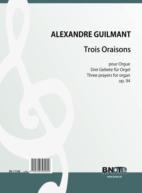 Guilmant, Félix Alexandre, Trois Oraisons  op.94&nbsp;&nbsp;Orgel&nbsp;&nbsp;Spielnoten