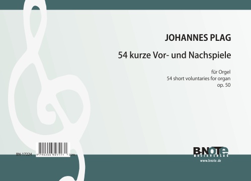 Plag, J.C., 54 kurze Vor- und Nachspiele op.50&nbsp;&nbsp;Orgel&nbsp;&nbsp;Spielnoten