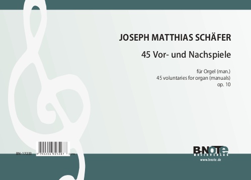 45 kurze Vor- und Nachspiele op.10  für Orgel manualiter   