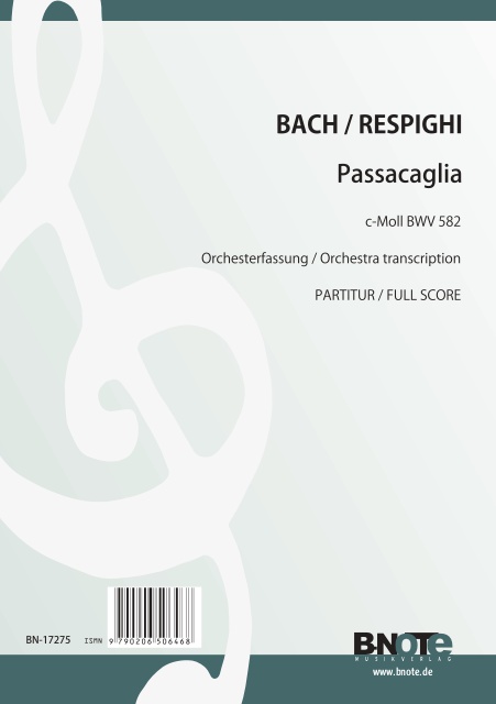  Passacaglia c-Moll BWV 582  für Orchester  Partitur