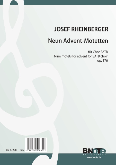 Rheinberger, Josef Gabriel, Neun Advent-Motetten op. 179&nbsp;&nbsp;Chor SATB&nbsp;&nbsp;Spielnoten