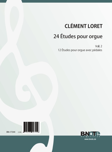 Loret, Clément, 24 Études pour orgue - Vol. 2: 12 Etuden&nbsp;&nbsp;Orgel&nbsp;&nbsp;Spielnoten