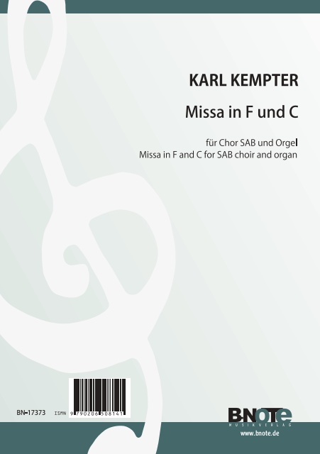 Kempter, Karl, Missa in F und C&nbsp;&nbsp;Chor SAB,Orgel&nbsp;&nbsp;Spielnoten