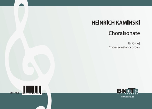 Kaminski, Heinrich, Choralsonate&nbsp;&nbsp;Orgel&nbsp;&nbsp;Spielnoten