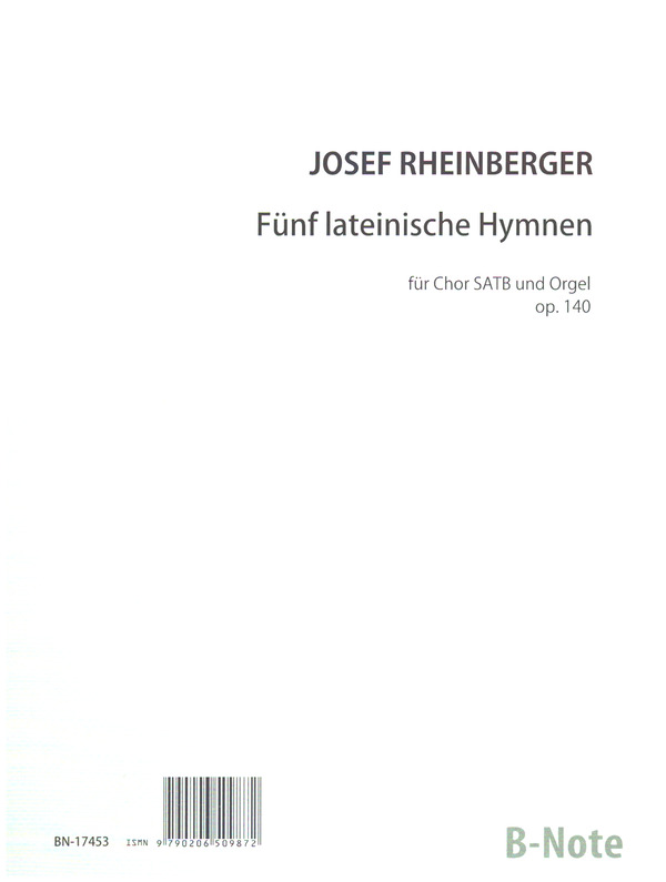 5 lateinische Hymnen op.140  für gem Chor und Orgel  Partitur
