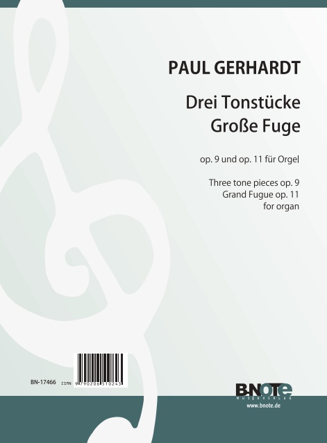 Gerhardt, Paul Friedrich Ernst, Drei Tonstücke op.9 und Grosse Fuge op.&nbsp;&nbsp;Orgel&nbsp;&nbsp;Spielnoten