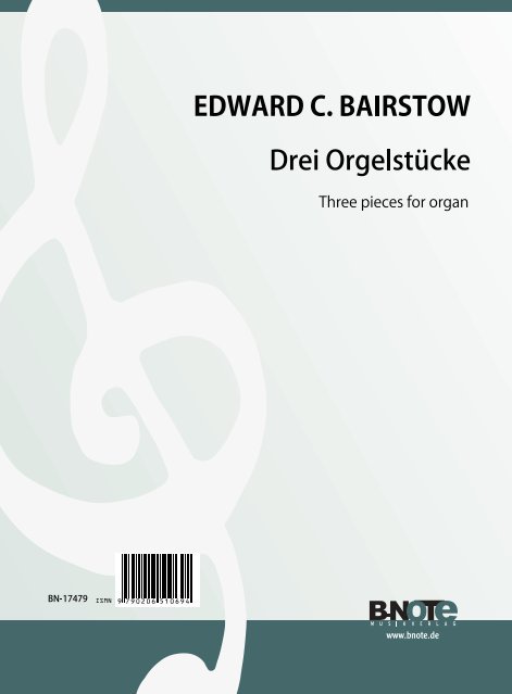 Bairstow, Edward Cuthbert, Drei Stücke&nbsp;&nbsp;Orgel&nbsp;&nbsp;Spielnoten