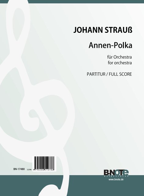 Annen-Polka&nbsp;&nbsp;für Orchester&nbsp;&nbsp;Partitur