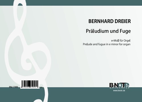 Dreier, Bernhard, Präludium und Fuge e-Moll über 'Hüter, wird die Nach&nbsp;&nbsp;Orgel&nbsp;&nbsp;Spielnoten
