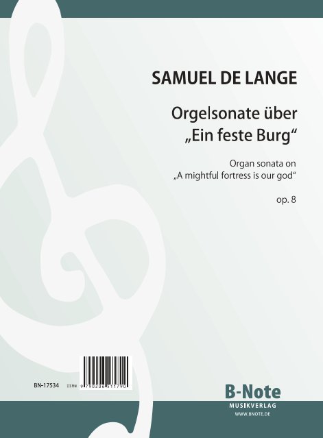 BN17534 Lange Sonate über Ein feste Burg ist unser Gott op.8  für Orgel  
