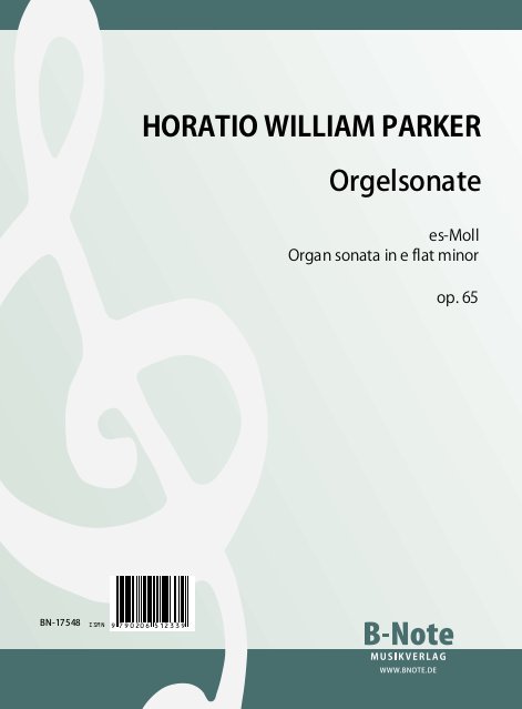 Parker, Horatio William, Orgelsonate es-Moll op.65&nbsp;&nbsp;Orgel&nbsp;&nbsp;Spielnoten