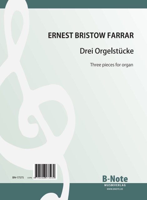 Farrar, Ernest Bristow, Drei Stücke&nbsp;&nbsp;Orgel&nbsp;&nbsp;Spielnoten
