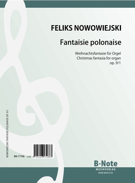 Nowowiejski, Feliks , Fantaisie polonaise - Weihnachtsfantasie op.9/1&nbsp;&nbsp;Orgel&nbsp;&nbsp;Spielnoten