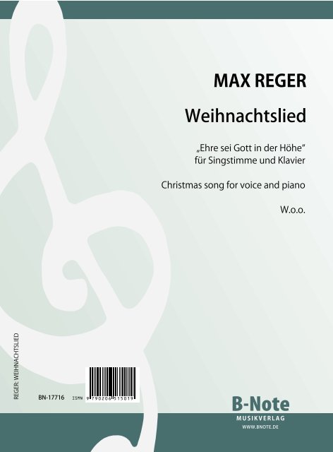 Reger, Max, 'Ehre sei Gott in der Höhe'&nbsp;&nbsp;Singstimme,Klavier,Orgel&nbsp;&nbsp;Spielnoten