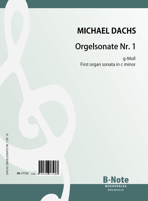 Dachs, Michael,  Orgelsonate Nr. 1 g-Moll op.19&nbsp;&nbsp;Orgel&nbsp;&nbsp;Spielnoten