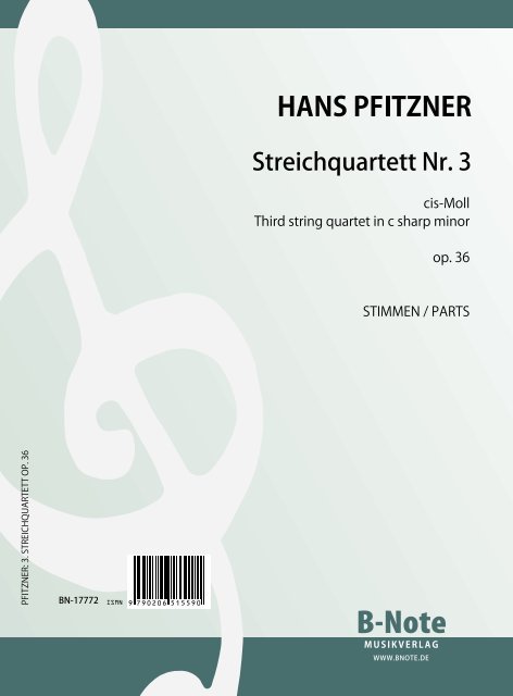 Pfitzner, Hans, Streichquartett Nr.3 cis-Moll op.36&nbsp;&nbsp;Streichquartett&nbsp;&nbsp;Stimmensatz