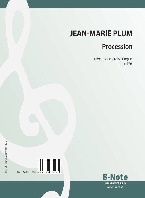 Plum, Jean-Marie, Procession - Piece pour Grand Orgue op. 126&nbsp;&nbsp;Orgel&nbsp;&nbsp;Spielnoten