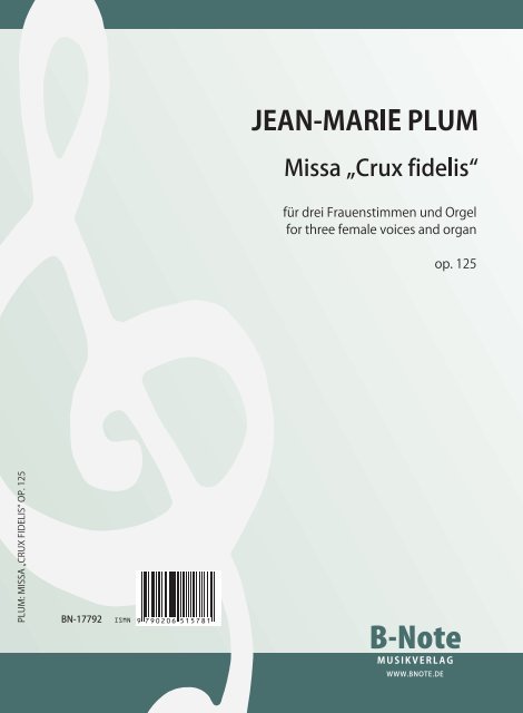 Plum, Jean-Marie, Missa 'Crux fidelis' op.125&nbsp;&nbsp;Frauenchor,Orgel&nbsp;&nbsp;Spielnoten