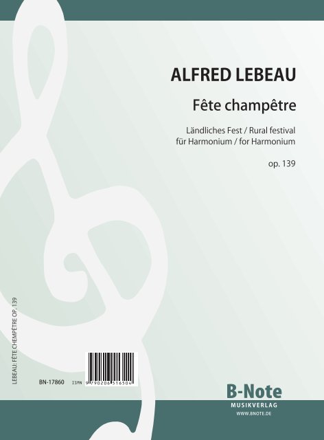 Lebeau, Alfred ,  Fête champêtere - Paysannerie für Harmonium op. 139&nbsp;&nbsp;Harmonium&nbsp;&nbsp;Spielnoten