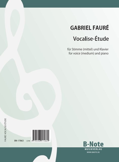 Fauré, Gabriel,  Vocalise-Etude für mittlere Stimme und Klavier&nbsp;&nbsp;Singstimme, Klavier&nbsp;&nbsp;Spielnoten