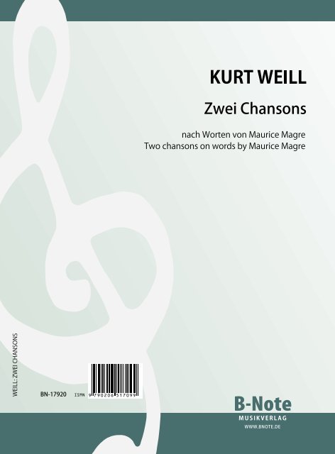 Weill, Kurt,  Zwei Chansons nach Worten von Maurice Magre&nbsp;&nbsp;Singstimme, Klavier&nbsp;&nbsp;Spielnoten