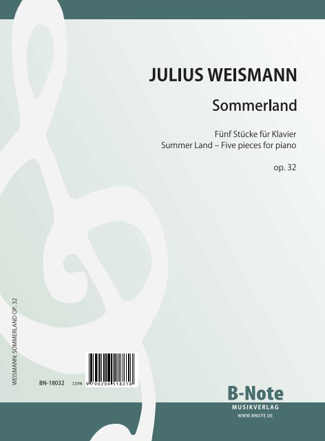 Weismann, Julius, Sommerland - Fünf Stücke op.32&nbsp;&nbsp;für Klavier&nbsp;&nbsp;Spielnoten