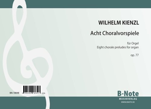8 Choralvorspiele op.77  für Orgel  