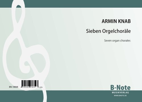 Knab, Armin, Sieben Choralvorspiele&nbsp;&nbsp;Orgel&nbsp;&nbsp;Spielnoten