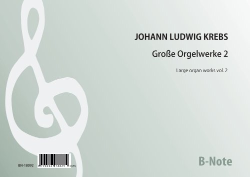 Krebs, Johann Ludwig, Grosse Orgelwerke 2&nbsp;&nbsp;Orgel&nbsp;&nbsp;Spielnoten