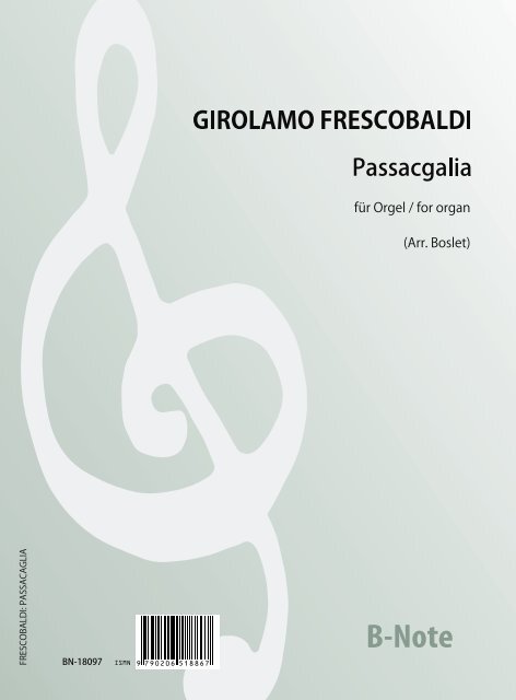 Frescobaldi, Girolamo, Passacaglia für Orgel (Arr. Boslet)&nbsp;&nbsp;Orgel&nbsp;&nbsp;Spielnoten