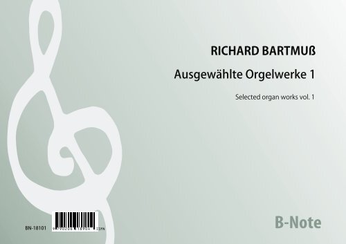 Bartmuss, Richard, Ausgewählte Orgelwerke 1&nbsp;&nbsp;Orgel&nbsp;&nbsp;Spielnoten