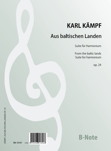 Kämpf, Karl, Aus baltischen Landen - Suite für Harmonium op.24&nbsp;&nbsp;für Harmonium&nbsp;&nbsp;Spielnoten