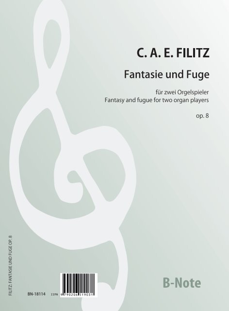 Filitz, Carl August Eduard, Orgelfantasie und Fuge für zwei Spieler op&nbsp;&nbsp;für Orgel 4hd&nbsp;&nbsp;Spielnoten