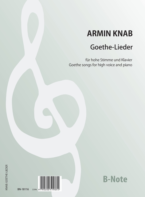 Knab, Armin, Zwölf Lieder nach Goethe&nbsp;&nbsp;für Klavier,Singstimme&nbsp;&nbsp;Spielnoten