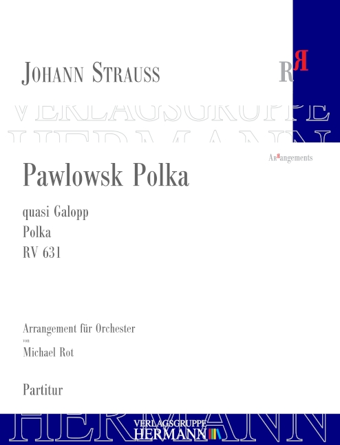 Strauss (Son), Johann, Pawlowsk Polka RV 631&nbsp;&nbsp;Orchester&nbsp;&nbsp;Partitur